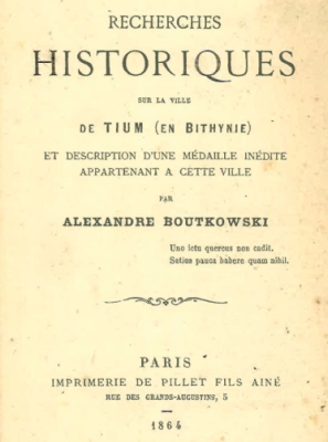 Boutkowski - 1864 - Historical Research on the City of Tium (in Bithynia) and description of an unpublished medal belonging to this city